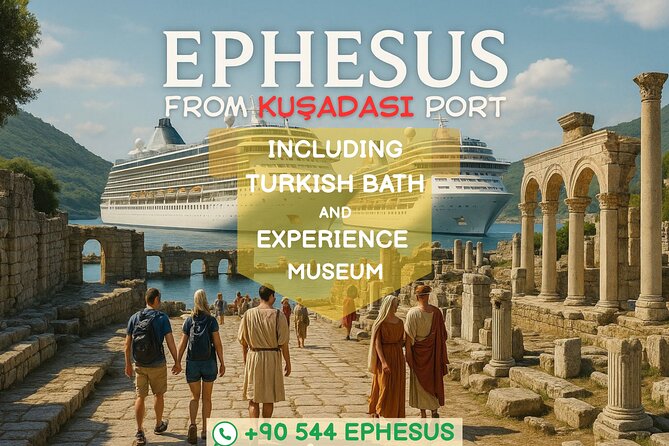 Ephesus & Turkish Bath Tour + Free Experience Museum Visit - Key highlights you’ll feel on the day